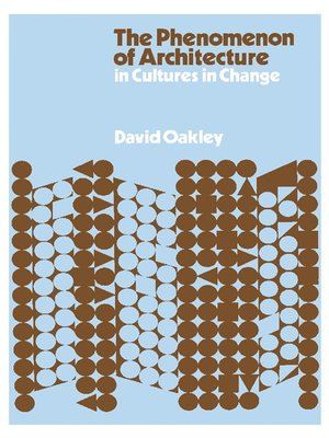 cover image of The Phenomenon of Architecture in Cultures in Change